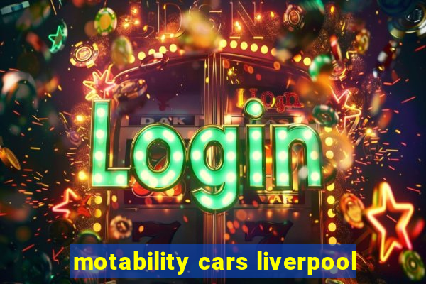 motability cars liverpool